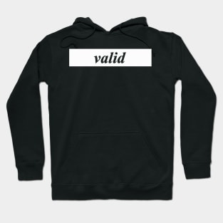 valid Hoodie